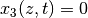 x_3(z,t)=0