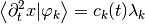 \left<\partial^2_t x | \varphi_k \right>  = c_k(t)\lambda_k