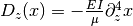 D_z(x) = - \frac{EI}{\mu} \partial^4_z x
