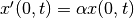x'(0,t) = \alpha x(0,t)