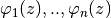 \varphi_1(z),..,\varphi_n(z)