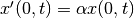 x'(0,t) = \alpha x(0,t)