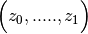 \Big( z_0, ..... , z_1 \Big)