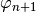 \varphi_{n+1}