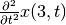 \frac{\partial^2}{\partial t^2}x(3, t)