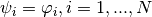 \psi_i = \varphi_i, i=1,...,N