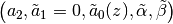 \big(a_2, \tilde a_1=0, \tilde a_0(z), \tilde \alpha, \tilde \beta \big)